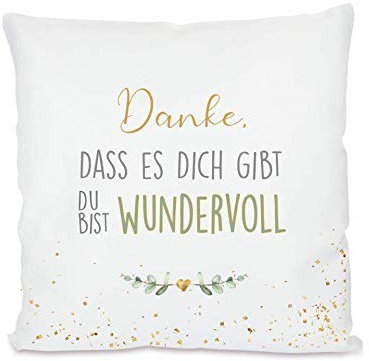 Manufaktur Liebevoll I Kissen „Danke, DASS es Dich gibt … I Geschenk für Frauen I Besondere Geschenkidee als Dankeschön, zum Geburtstag und zu Weihnachten