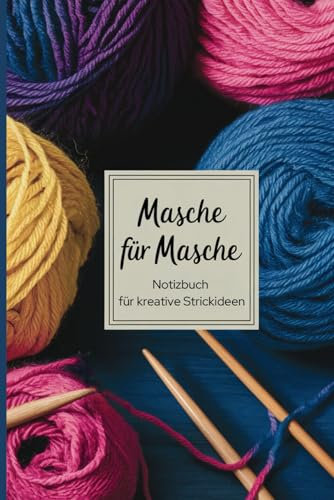 Masche für Masche – Notizbuch für kreative Strickideen