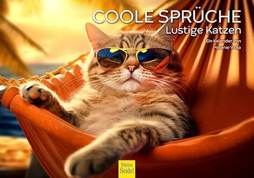 Edition Seidel Premium Kalender Coole Sprüche Lustige Katzen 2026 Format DIN A5 Wandkalender Katzenkalender Tiere Katze Spruch Zitat Humor Melanie Viola
