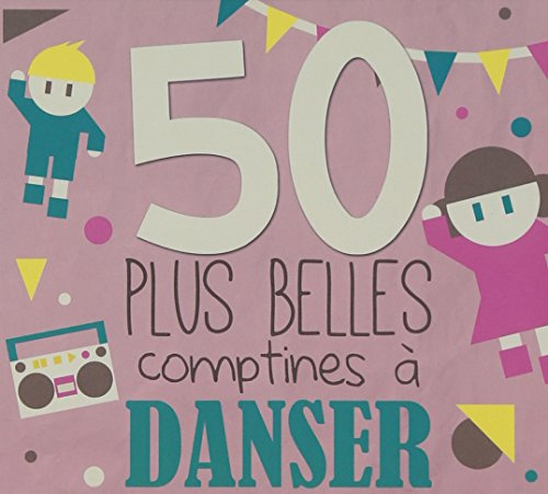 Various Artists - 50 Plus Belles Comptines A Danser