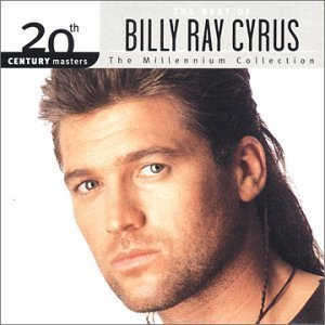 20th Century Masters: Millennium Collection by Cyrus, Billy Ray (2003) Audio CD