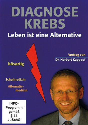 Diagnose Krebs - Leben ist eine Alternative