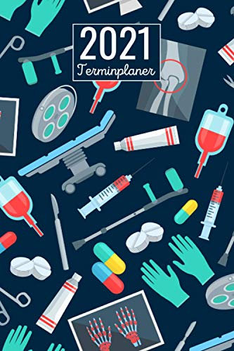Terminplaner 2021: Plane, Organisiere und Notiere deinen Alltag im neuen Jahr 2021 - Terminkalender und Planer , Beruf, Studium , Geschenke für Kollegen Krankenschwester , Arzt