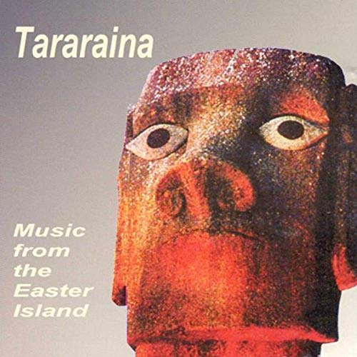 Tararaina - Music from the Easter Island