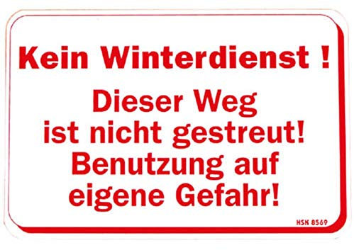 Warnschild Kein Winterdienst ✓ Hinweisschild ✓ Gefahrenschild ✓ Achtung ✓ Matsch ✓ Schnee ✓ Glätte