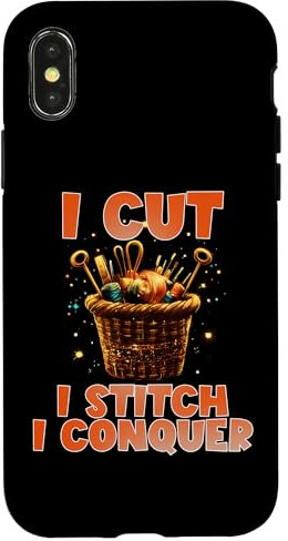I CUT I STITCH I CONQUER Case for iPhone X/XS