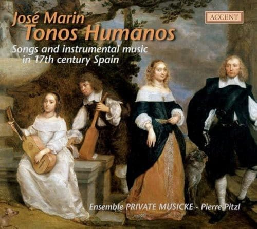 Tonos Humanos - Spanische Lieder und Tänze des 17. Jahrhunderts
