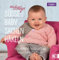 Woolly Hugs Süße Baby-Sachen häkeln: Kleidung & Accessoires aus CHARITY-Garn