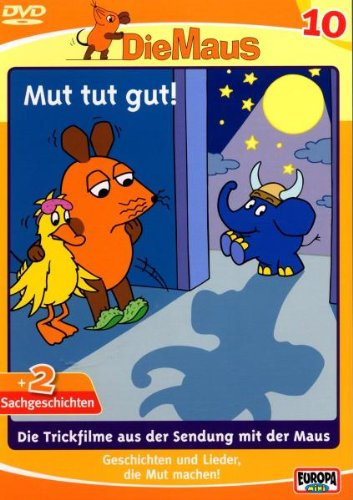 Die Maus Vol. 10 - Mut tut gut!