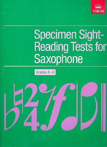 ABRSM: Specimen Sight-Reading Tests for Saxophone Grades 6-8