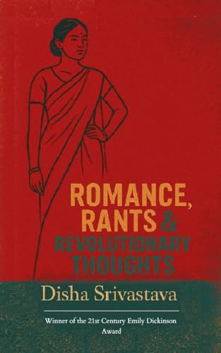 Romance, Rants & Revolutionary Thoughts