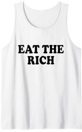 Eat the rich Tank Top