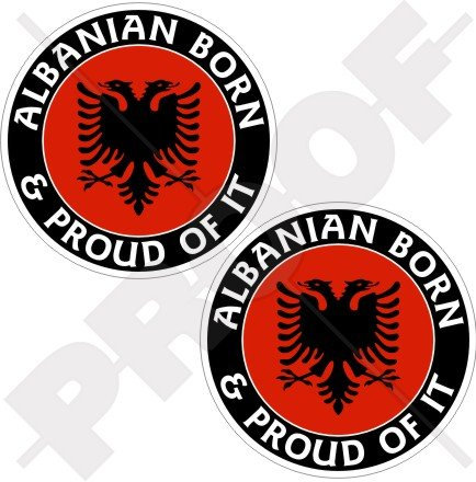 Albanien Albanische Born & stolze 75 mm (7,6 cm) Bumper Sticker, Aufkleber Vinyl X2