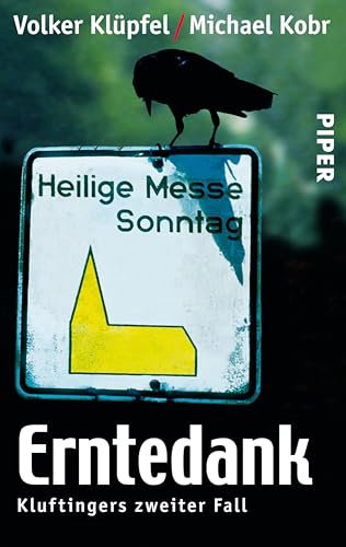 Erntedank (Kluftinger-Krimis 2): Kluftingers zweiter Fall | Heimatkrimi aus dem Allgäu
