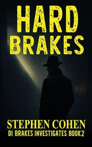 Hard Brakes (Di Brakes Investigates, Band 2)