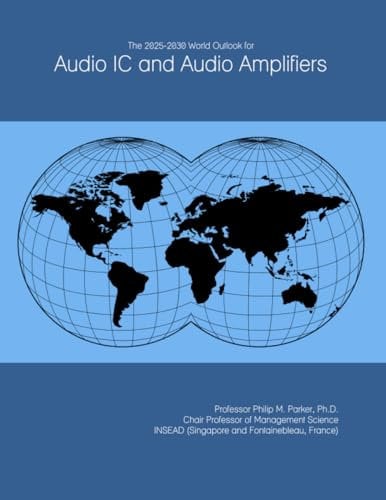 The 2025-2030 World Outlook for Audio IC and Audio Amplifiers