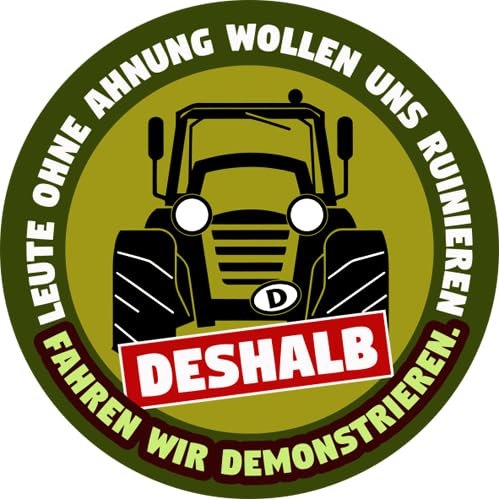 Sammys Shirt Store Leute ohne Ahnung wollen Uns Ruinieren Bauernproteste Aufkleber 24 cm