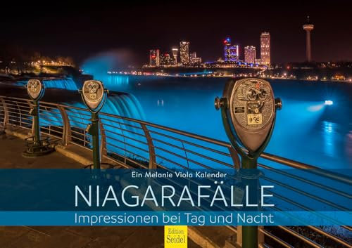 Edition Seidel Premium Kalender Niagarafälle 2025 Format DIN A3 Wandkalender USA Amerika Nordamerika Kanada New York Ontario Wasserfälle Natur