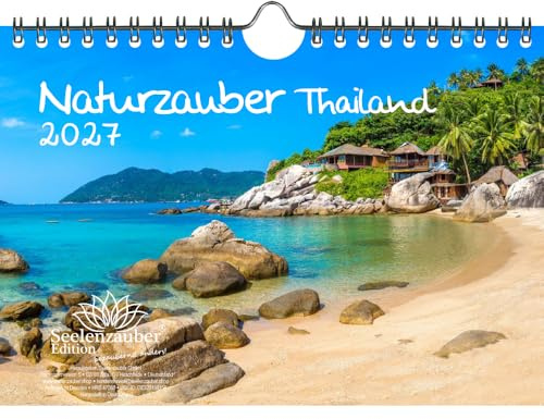 Naturzauber Thailand DIN A5 Kalender für 2027 Landschaft Reise Meer Natur Land Uraub Strand - Seelenzauber
