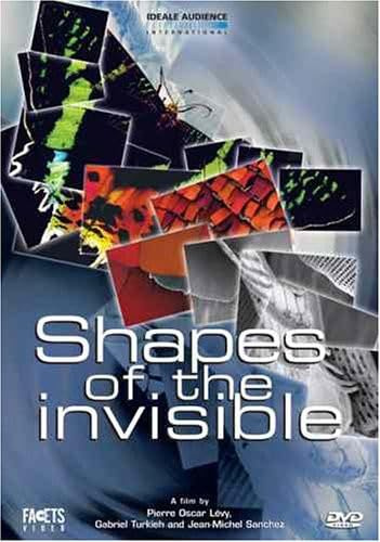 Shapes of the Invisible [DVD]