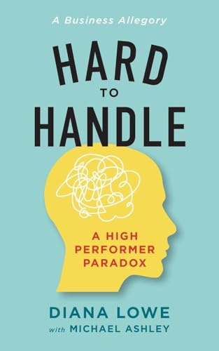 Hard to Handle: A High Performer Paradox