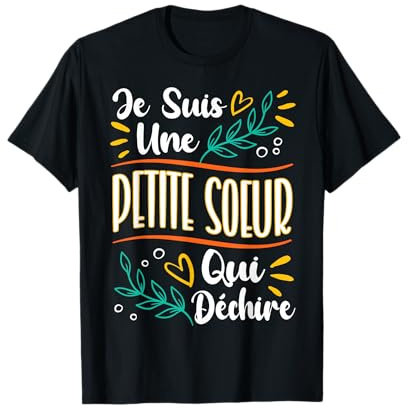 Petite Soeur Qui Déchire Cadeau Petite Soeur Anniversaire T-Shirt