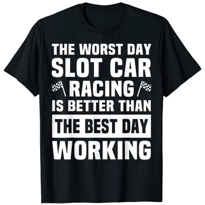 Slotrace Autorennbahn Slotcar Handregler Spruch Slot Racing T-Shirt