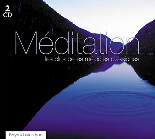 Various Classics - Meditation / Melodies Classiques
