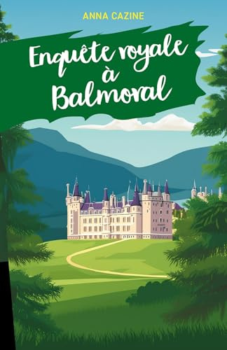 Enquête royale à Balmoral