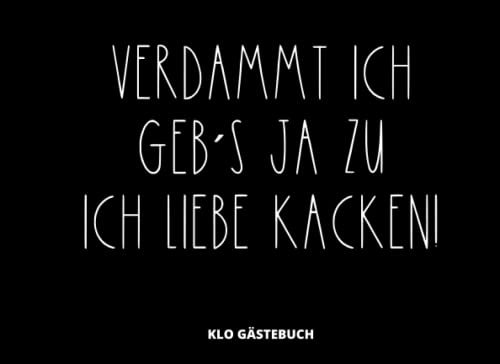 Klo Gästebuch: Lustiges Toiletten Tagebuch für Badezimmer Gäste | Eintragbuch zum Ausfüllen | Einzugsgeschenk für Männer und Frauen