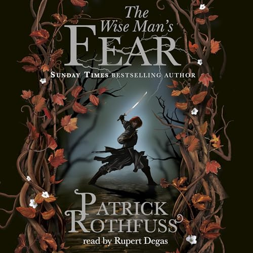 The Wise Man's Fear: The Kingkiller Chronicle: Book 2