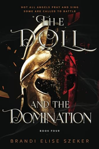 The Doll and The Domination (The Pawn and The Puppet series, Band 4)