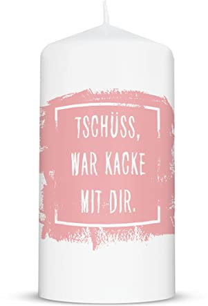 GRAVURZEILE Bedruckte Kleine Kerze - Lustiger Spruch Tschüss, war Kacke mit Dir - Witziges Freches Geschenk für Freund Freundin zum Geburtstag Valentinstag - Stumpenkerze - Farbe: Rosa