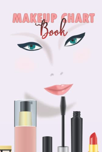 Makeup Chart Book | Daily Routine, Makeup, Facial Tracker, Daytime and Evening Looks | 6x9 120 pages