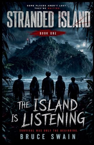 The Island Is Listening (Stranded Island, Band 1)
