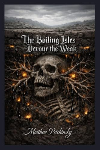 The Boiling Isles Devour the Weak