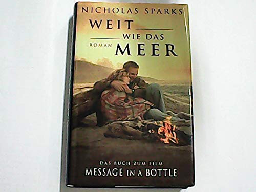 Weit wie das Meer Das Buch zum Film Message in a Bottle