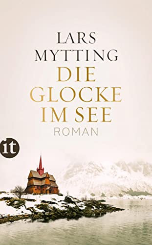 Die Glocke im See: Roman (Schwesterglocken-Trilogie 1)