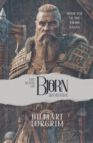 The Book of Björn Ironside: 10 (Viking Sagas)