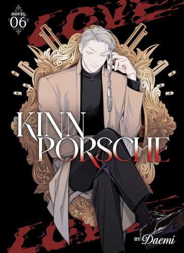 KinnPorsche (Novel) Vol. 6: VegasPete Story