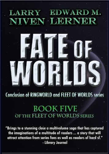 Fate of Worlds (Fleet of Worlds series Book 5)