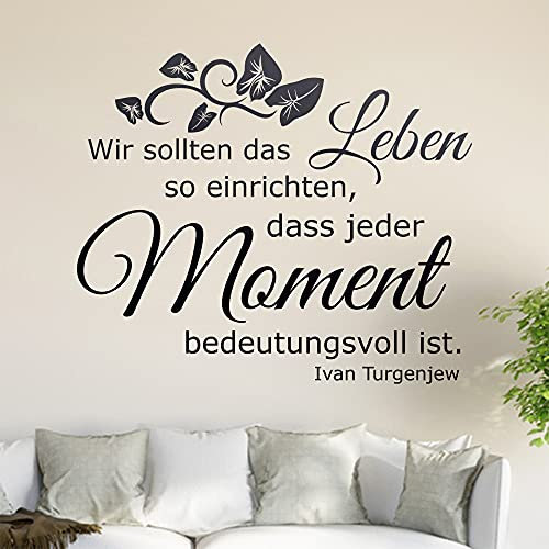 Wir sollten das Leben so einrichten … Wandtattoo in 6 Größen - Wandaufkleber Wall Sticker - Dekoration, Küche, Wohnzimmer, Schlafzimmer, Badezimmer
