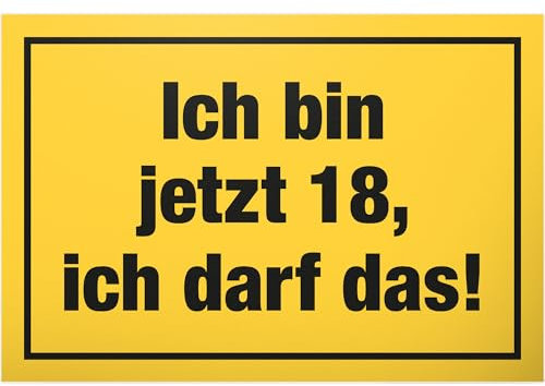 DankeDir! 18 Jahre - Ich darf das Schild - Geschenk 18. Geburtstag Geschenkidee Geburtstagsgeschenk Achtzehnten Geburtstagsdeko Partydeko Party Zubehör Geburtstagskarte
