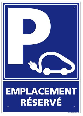 Panneau Parking Voiture Électrique Emplacement Réservé Alu 2 Mm - 210 X 300 Mm Signalisation Rectangulaire Prépercée Avec Kit De Fixation Fabrication Française