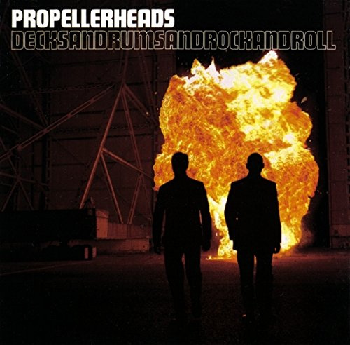 Propellerheads: Decksandrumsandrockandroll