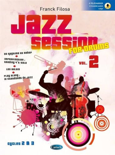 Jazz session for drums vol. 2. Comprend Enregistrement(s) en ligne