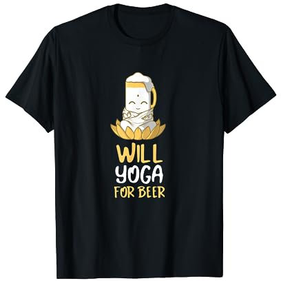 Will Yoga for Beer lustiges Bier Yoga T-Shirt