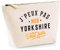 Trousse Mon Yorkshire ne Veut Pas | Pochette Toilette Maquillage | Idée Cadeau Propriétaire Chien Humour Drôle Marrant Original Anniversaire