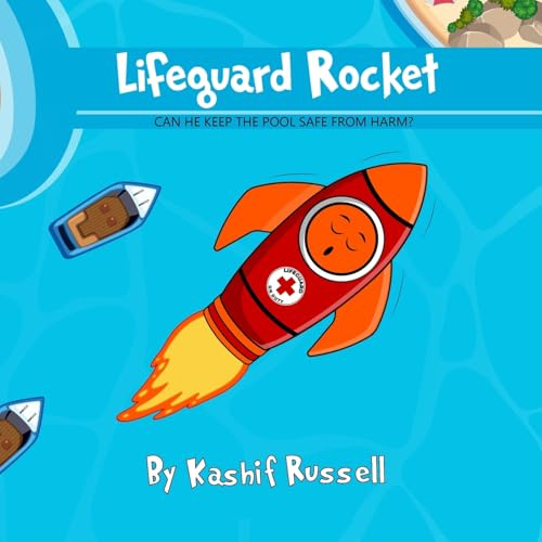 Lifeguard Rocket (The Lost Rocket Discovery Series)