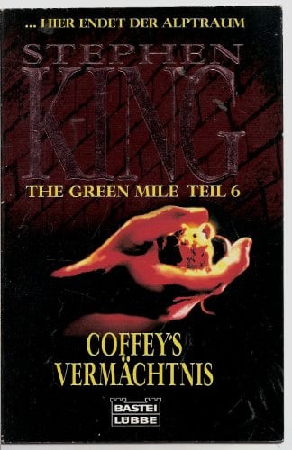 The green mile - Teil 6